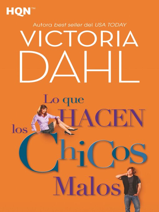 Cover image for Lo que hacen los chicos malos